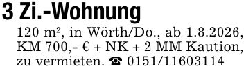 3 Zi.-Wohnung120 m², in Wörth/Do., ab 1.8.2026, KM 700,- € + NK + 2 MM Kaution, zu vermieten. _ ­­­***