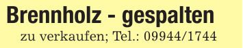 Brennholz - gespaltenzu verkaufen; Tel.: ***