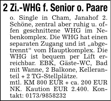 2 Zi.-WHG f. Senior o. Paare o. Single in Cham, Janahof 2. Schöne, zentral aber ruhig u. offen geschnittene WHG im Nebenkomplex. Die WHG hat einen separaten Zugang und ist 