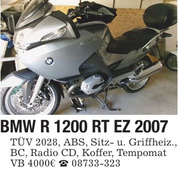 BMW R 1200 RT EZ 2007 TÜV 2028, ABS, Sitz- u. Griffheiz., BC, Radio CD, Koffer, Tempomat VB 4000€ _ ***
