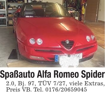 Spaßauto Alfa Romeo Spider 2.0, Bj. 97, TÜV 7/27, viele Extras, Preis VB. Tel. ***
