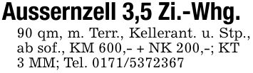 Aussernzell 3,5 Zi.-Whg.90 qm, m. Terr., Kellerant. u. Stp., ab sof., KM 600,- + NK 200,-; KT3 MM; Tel. ***