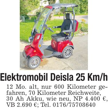 Elektromobil Deisla 25 Km/h 12 Mo. alt, nur 600 Kilometer gefahren, 70 Kilometer Reichweite, 30 Ah Akku, wie neu, NP 4.400 €, VB 2.690 €; Tel. ***