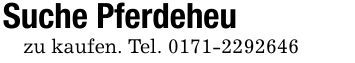 Suche Pferdeheuzu kaufen. Tel. ***
