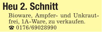 Heu 2. SchnittBioware, Ampfer- und Unkrautfrei, 1A-Ware, zu verkaufen._ ***