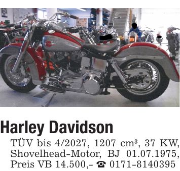 Harley DavidsonTÜV bis 4/2027, 1207 cm³, 37 KW, Shovelhead-Motor, BJ 01.07.1975, Preis VB 14.500,- _ ***