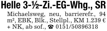 Helle 3-1/2-Zi.-EG-Whg., SRMichaelsweg, neu, barrierefr., 94 m², EBK, Blk., Stellpl., KM 1.239 € + NK, ab sof., _ ***