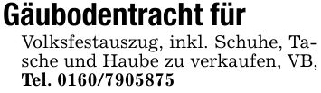 Gäubodentracht fürVolksfestauszug, inkl. Schuhe, Tasche und Haube zu verkaufen, VB, Tel. ***
