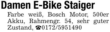 Damen E-Bike StaigerFarbe weiß, Bosch Motor, 500er Akku, Rahmengr. 54, sehr guter Zustand, _***
