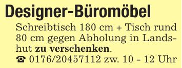 Designer-BüromöbelSchreibtisch 180 cm + Tisch rund 80 cm gegen Abholung in Landshut zu verschenken._ *** zw. 10 - 12 Uhr