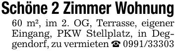 Schöne 2 Zimmer Wohnung60 m², im 2. OG, Terrasse, eigener Eingang, PKW Stellplatz, in Deggendorf, zu vermieten _ ***
