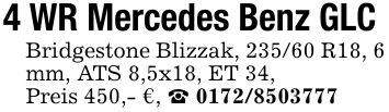 4 WR Mercedes Benz GLC Bridgestone Blizzak, 235/60 R18, 6 mm, ATS 8,5x18, ET 34,Preis 450,- €, _ ***