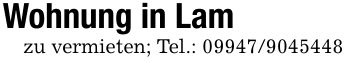 Wohnung in Lamzu vermieten; Tel.: ***