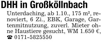 DHH in GroßköllnbachUnterdaching, ab 1.10., 175 m², renoviert, 6 Zi., EBK, Garage, Gartenmitnutzung, zuverl. Mieter ohne Haustiere gesucht, WM 1.650 €, _ ***